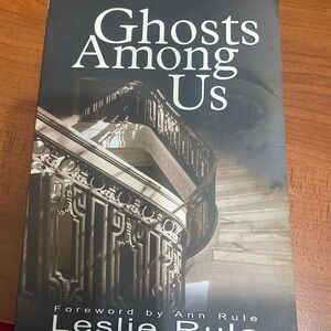 Ghosts Among Us by Leslie Rule